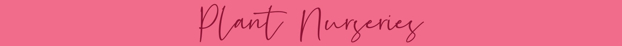 Plant Nurseries