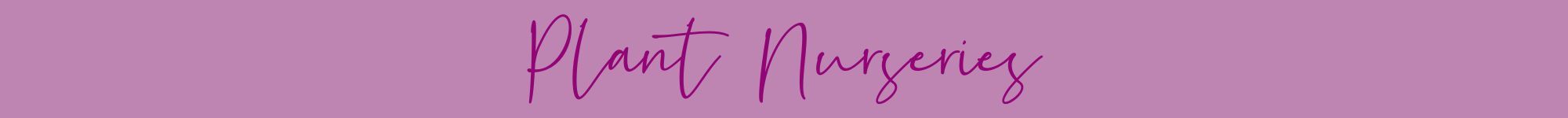 Plant Nurseries